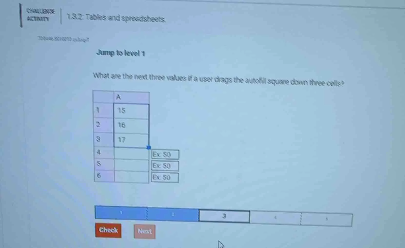 challenge activity 1.3.2: tables and spreadsheets. jump to level 1 what…