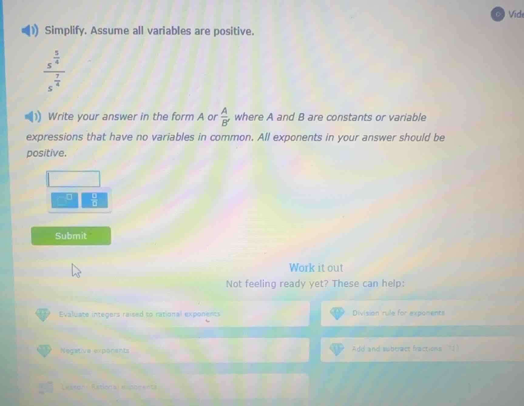 simplify. assume all variables are positive. \\(\\frac{s^{\\frac{5}{4}}…