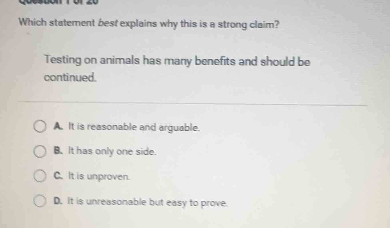 question 1 of 20 which statement best explains why this is a strong cla…