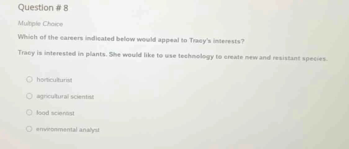 question # 8 multiple choice which of the careers indicated below would…