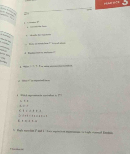 1. consider (2^5) a. identify the base. b. identify the exponent. c. wr…