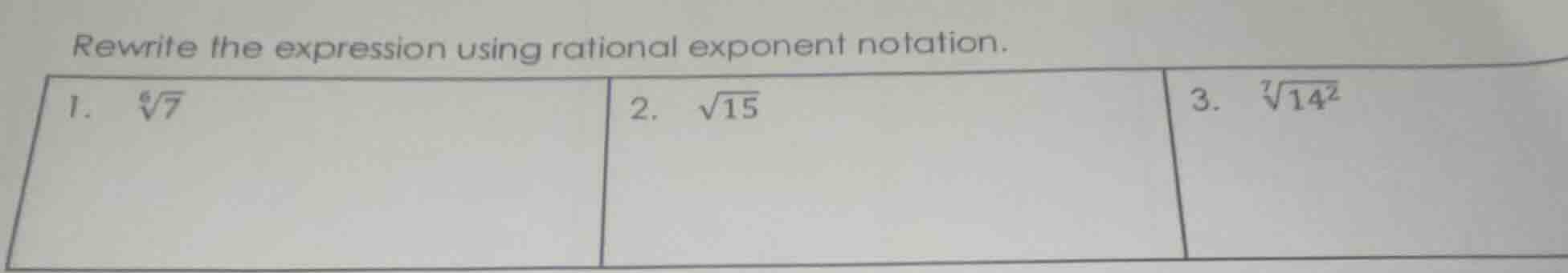 rewrite the expression using rational exponent notation. 1. $sqrt6{7}$ …