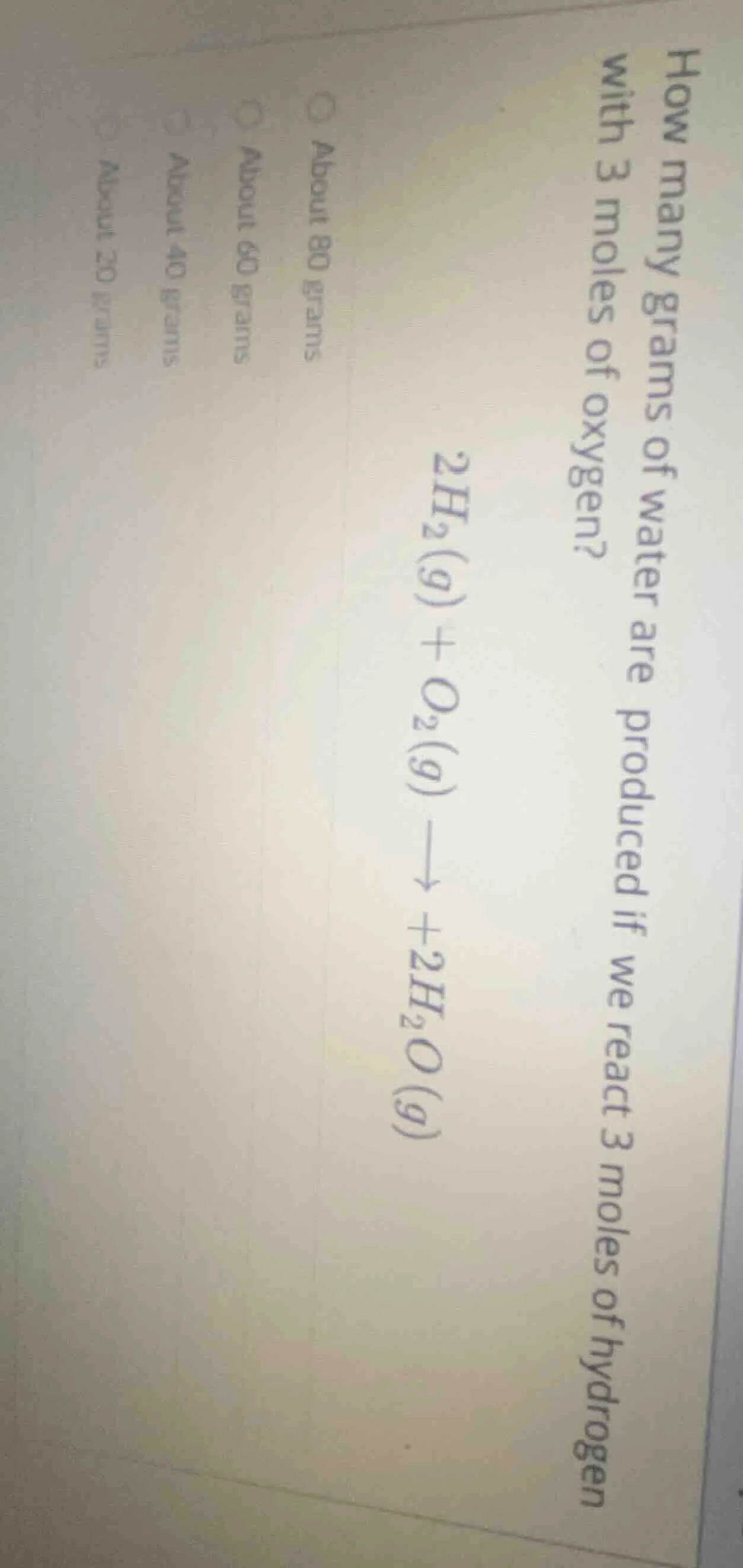how many grams of water are produced if we react 3 moles of hydrogen wi…