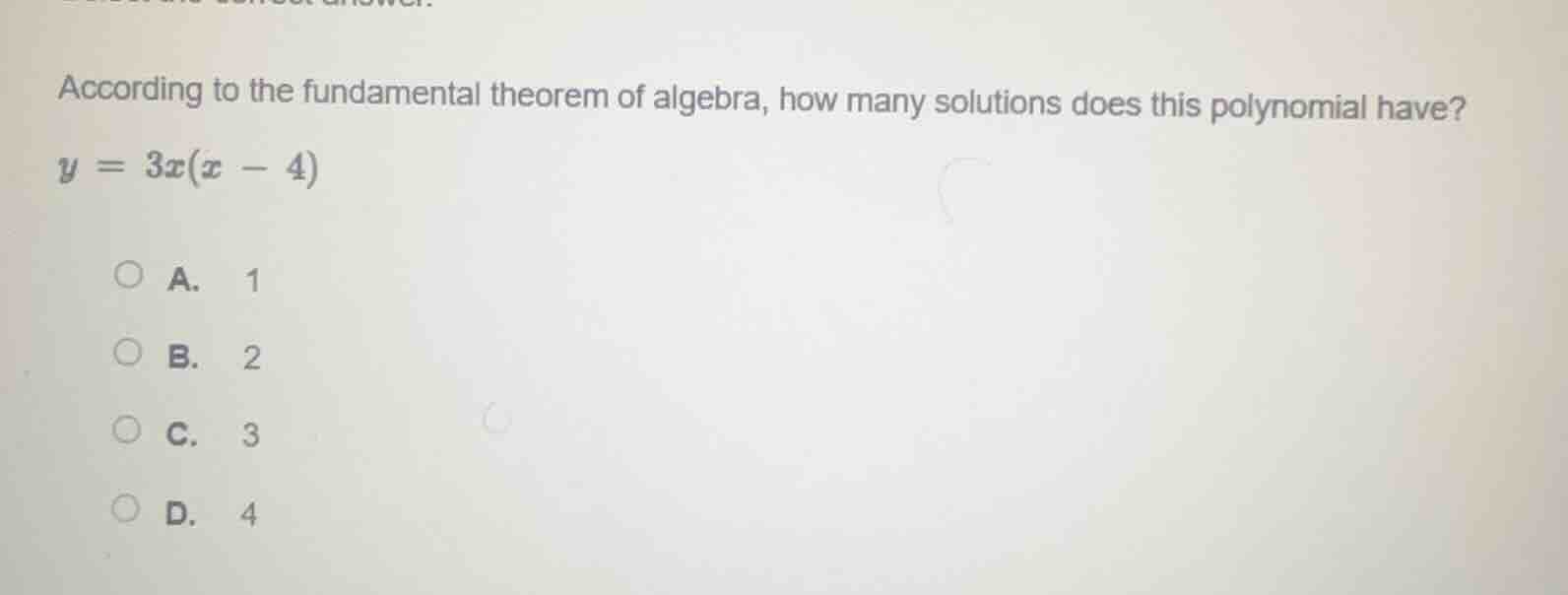 according to the fundamental theorem of algebra, how many solutions doe…
