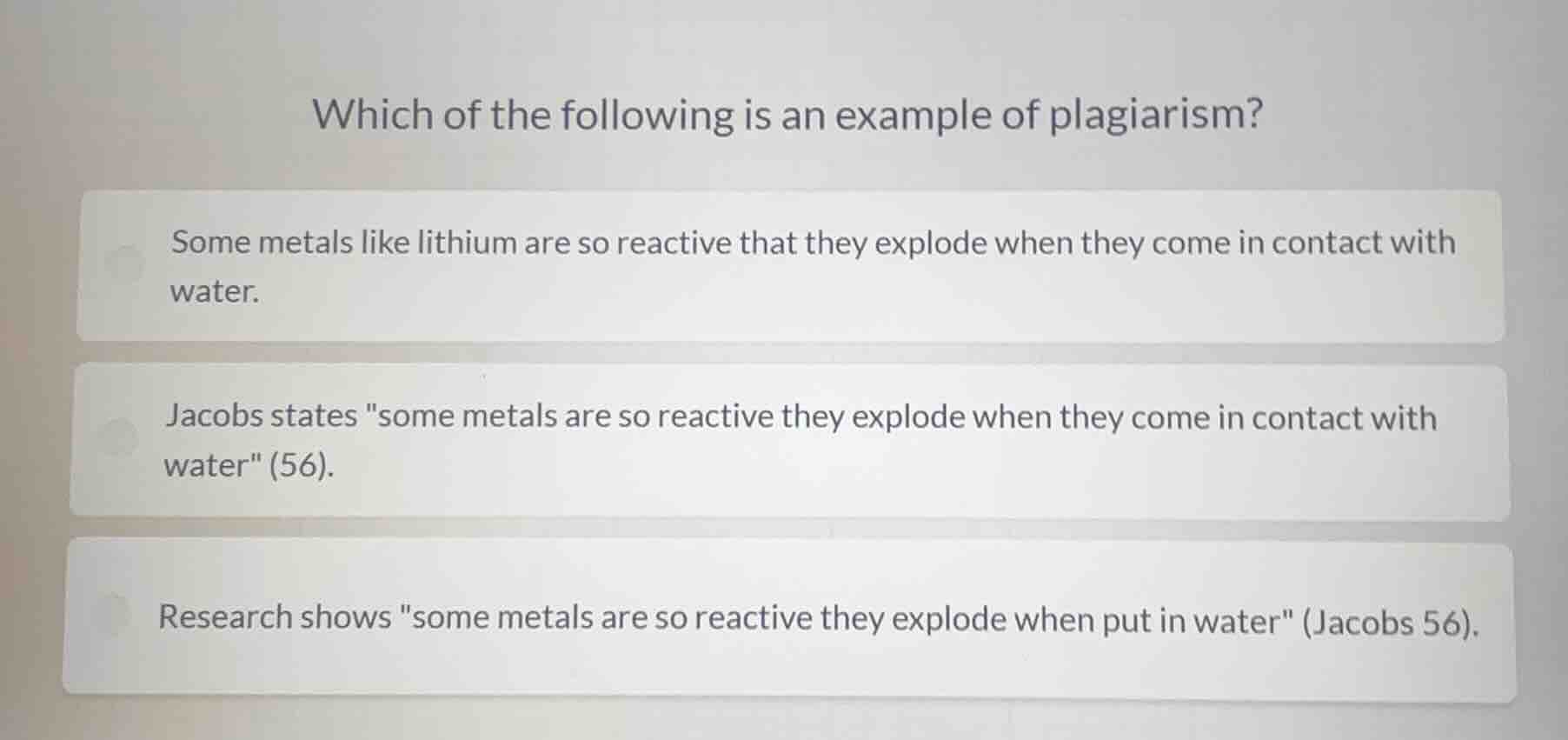 which of the following is an example of plagiarism? some metals like li…