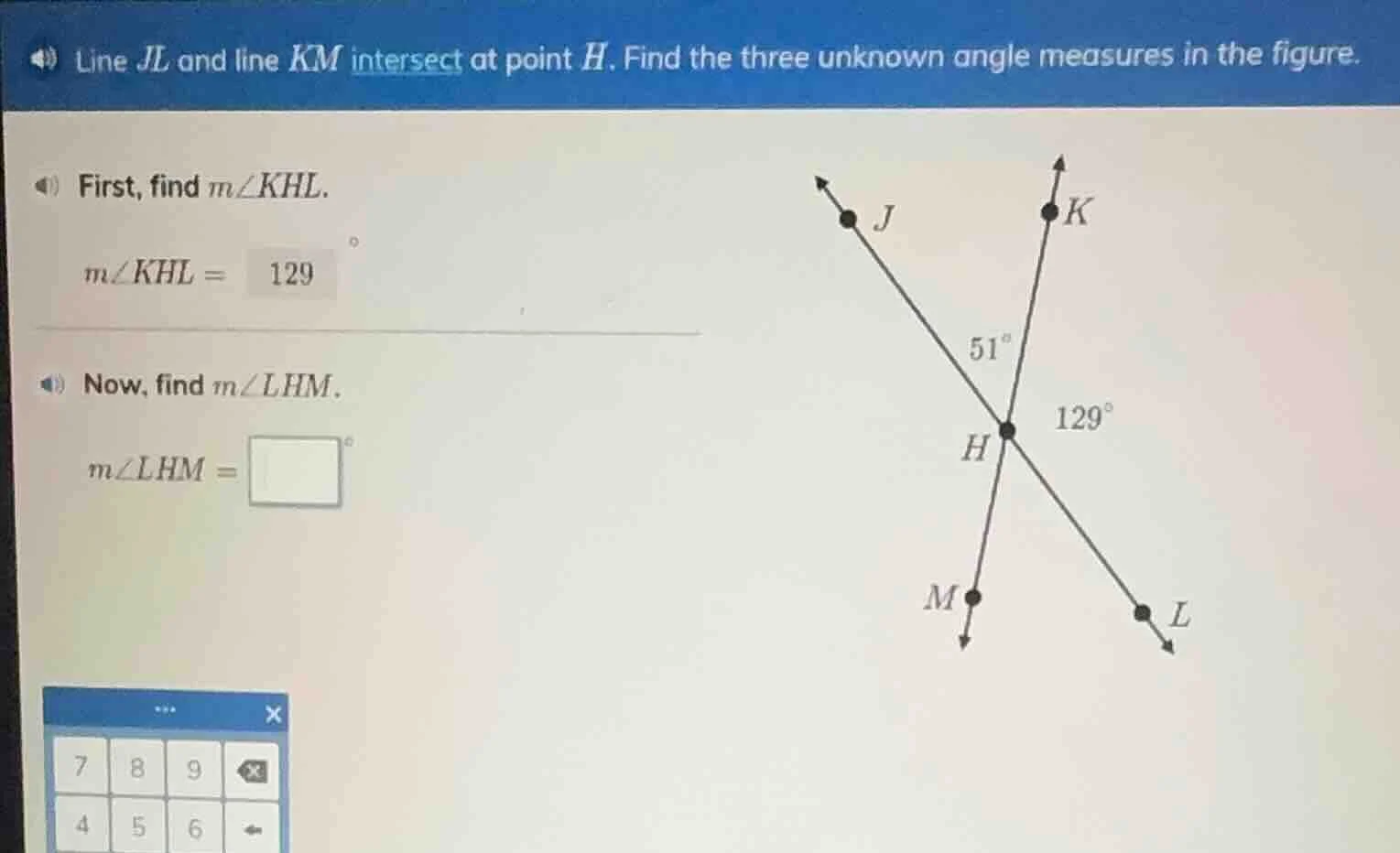line jl and line km intersect at point h. find the three unknown angle …