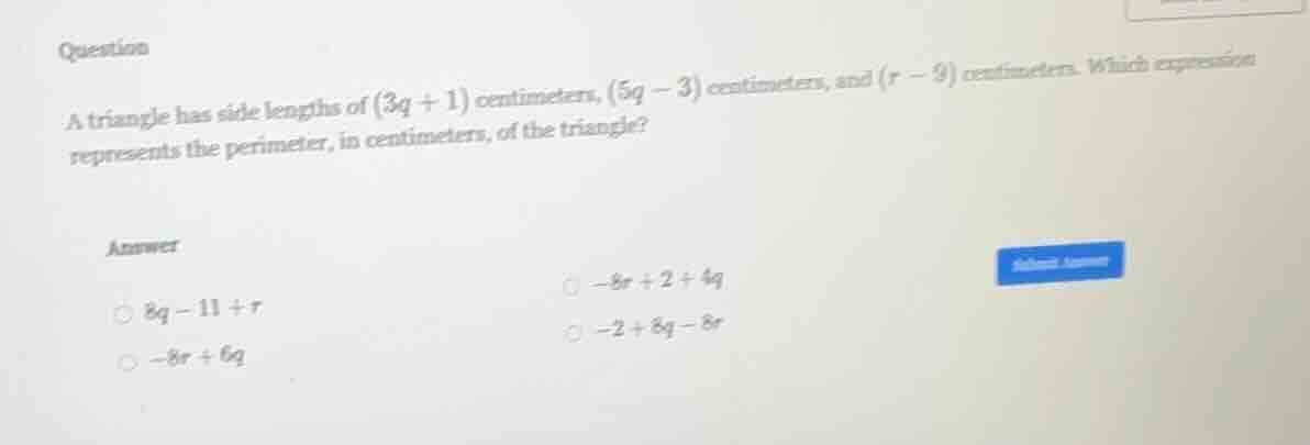 question a triangle has side lengths of (3q + 1) centimeters, (5q - 3) …