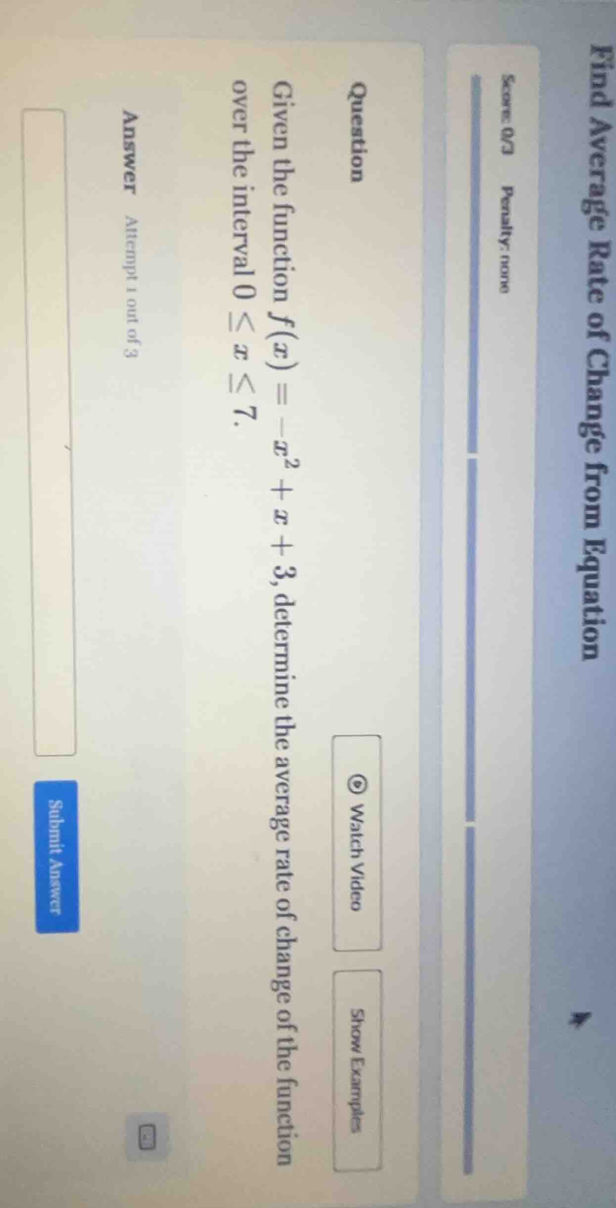 given the function f(x) = -x² + x + 3, determine the average rate of ch…