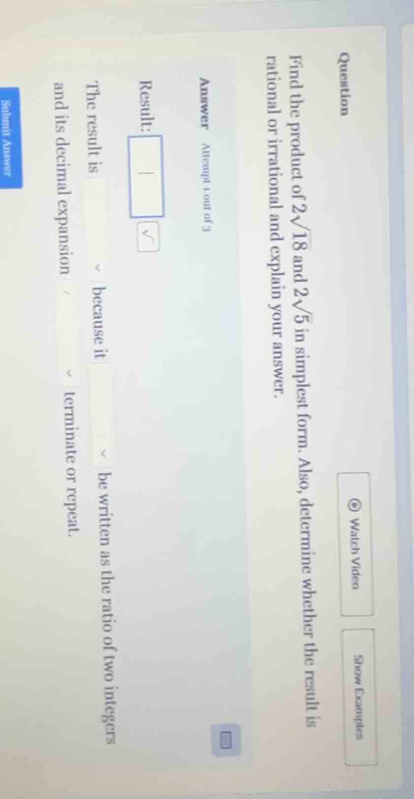 question find the product of 2√18 and 2√5 in simplest form. also, deter…