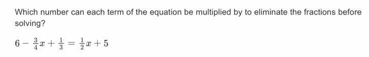 which number can each term of the equation be multiplied by to eliminat…
