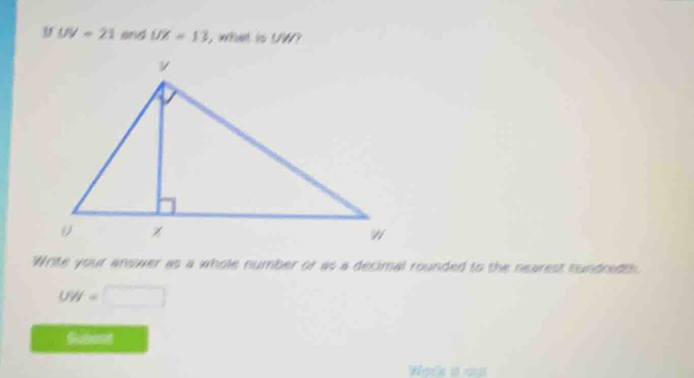 if uv = 21 and ux = 13, what is uw? write your answer as a whole number…