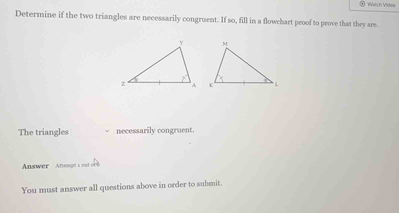 determine if the two triangles are necessarily congruent. if so, fill i…