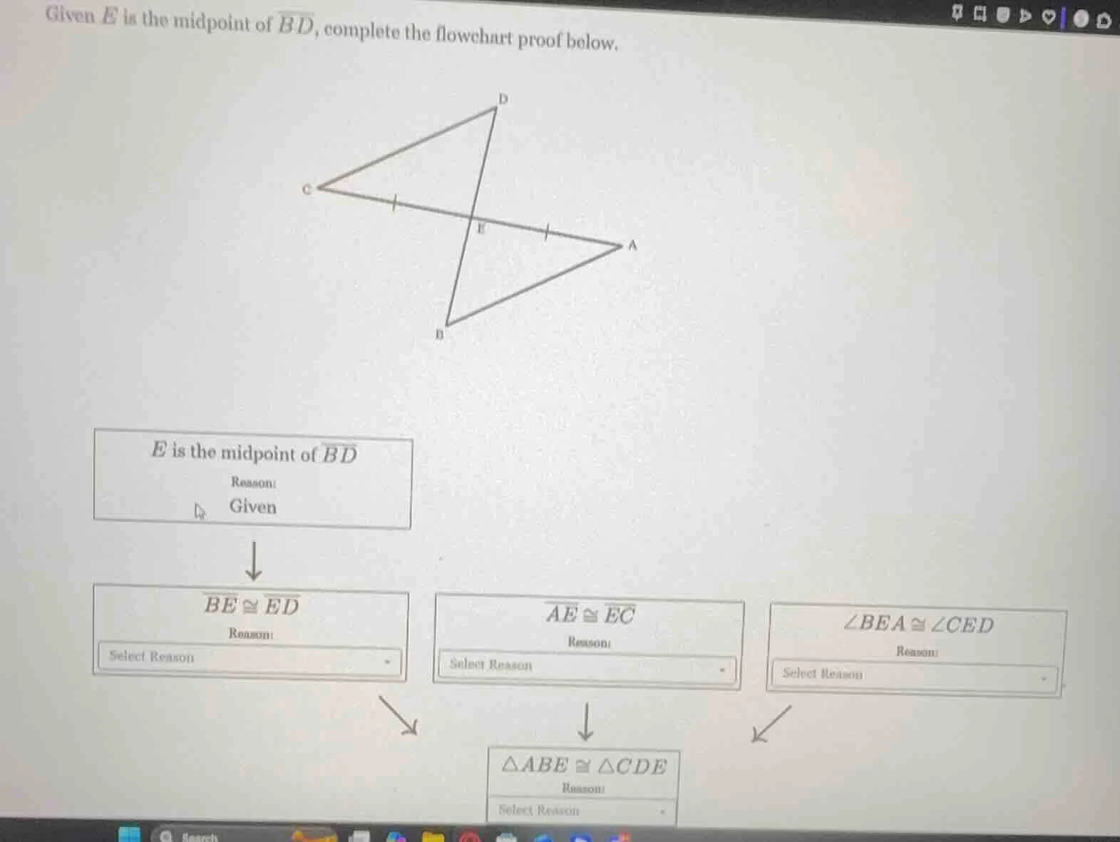 given e is the midpoint of \\(\\overline{bd}\\), complete the flowchart…
