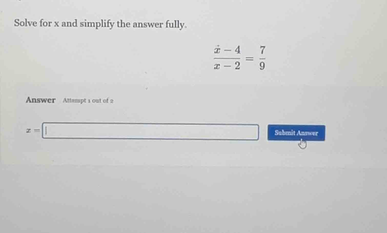 solve for x and simplify the answer fully.\\(\\frac{x - 4}{x - 2} = \\f…
