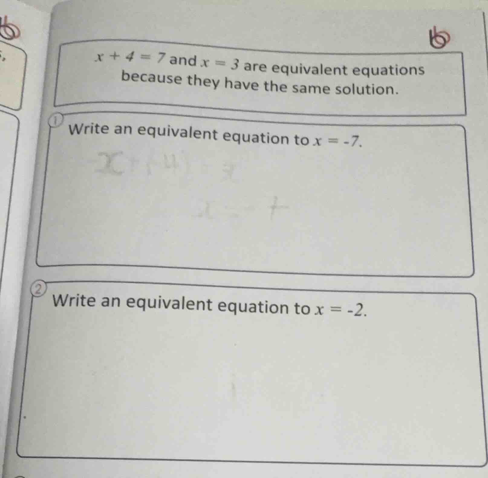 x + 4 = 7 and x = 3 are equivalent equations because they have the same…