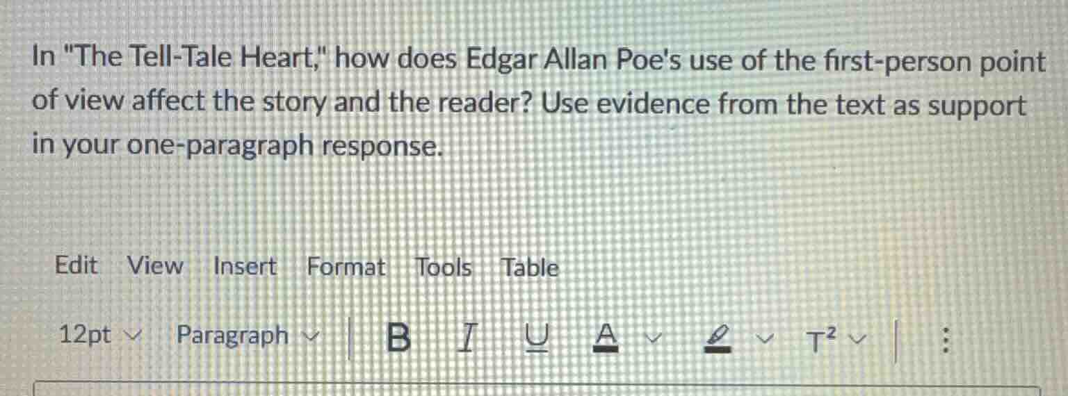in \the tell-tale heart,\ how does edgar allan poes use of the first - …