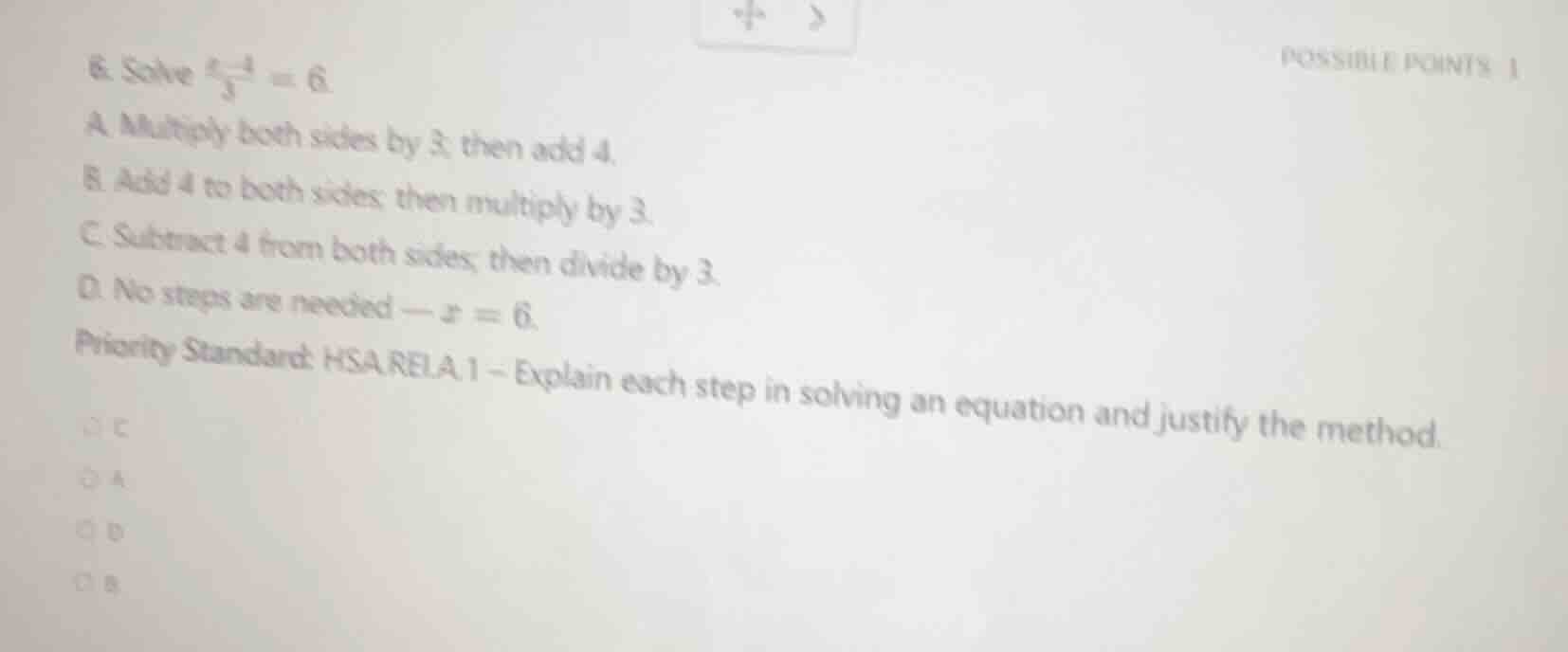 6. solve $\frac{x - 4}{3} = 6$. a. multiply both sides by 3; then add 4…
