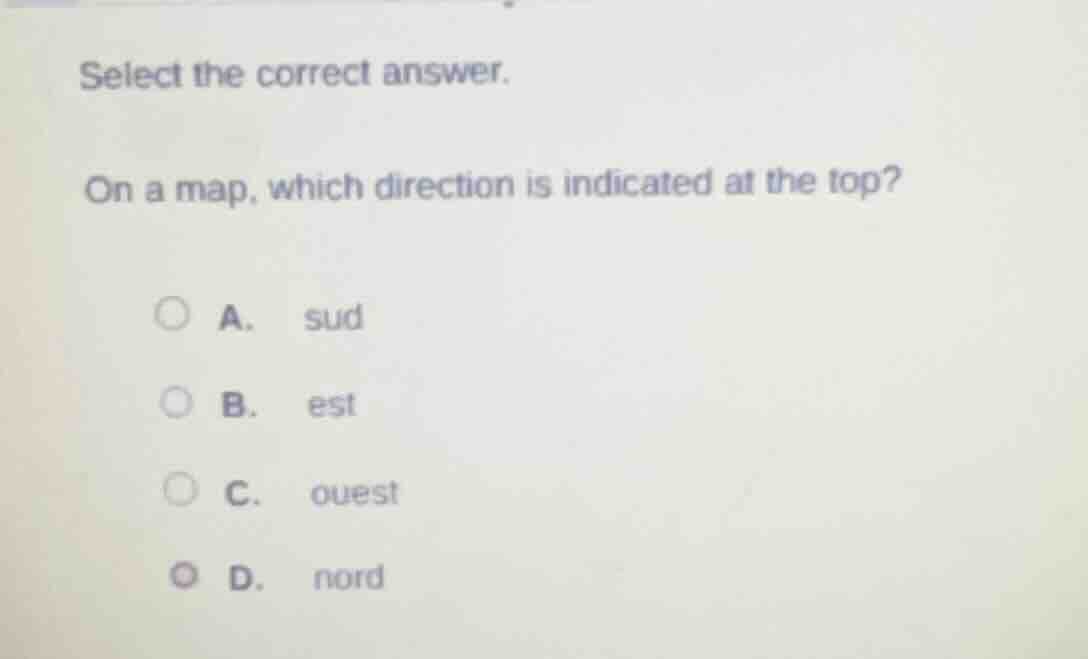 select the correct answer. on a map, which direction is indicated at th…