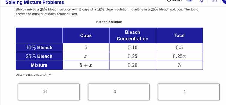 solving mixture problems shelby mixes a 25% bleach solution with 5 cups…