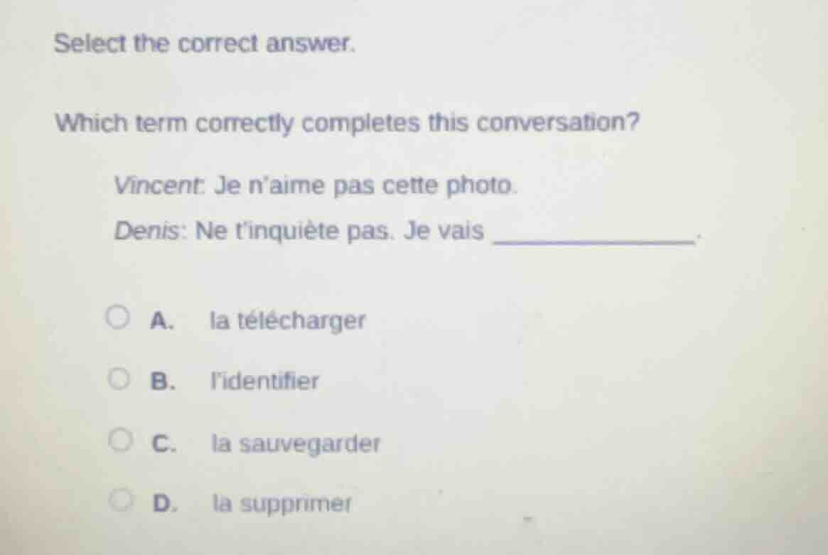 select the correct answer. which term correctly completes this conversa…