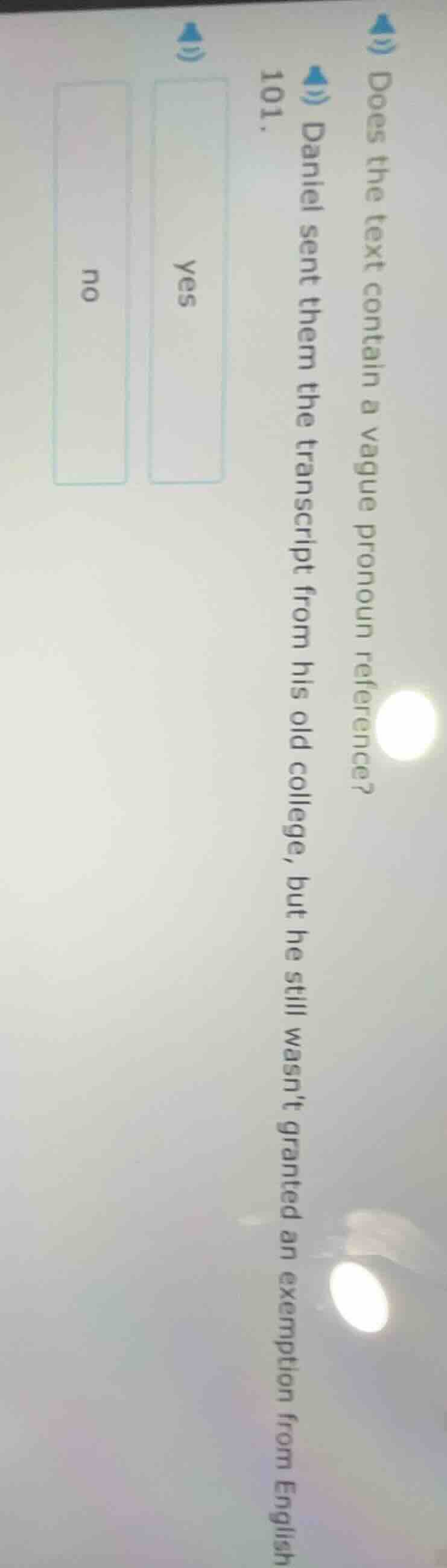 101. daniel sent them the transcript from his old college, but he still…