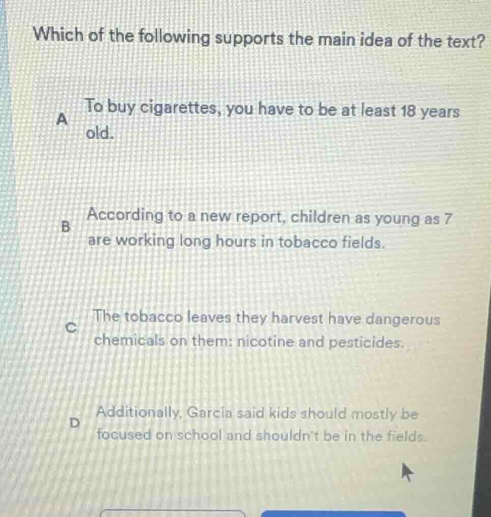 which of the following supports the main idea of the text? a to buy cig…