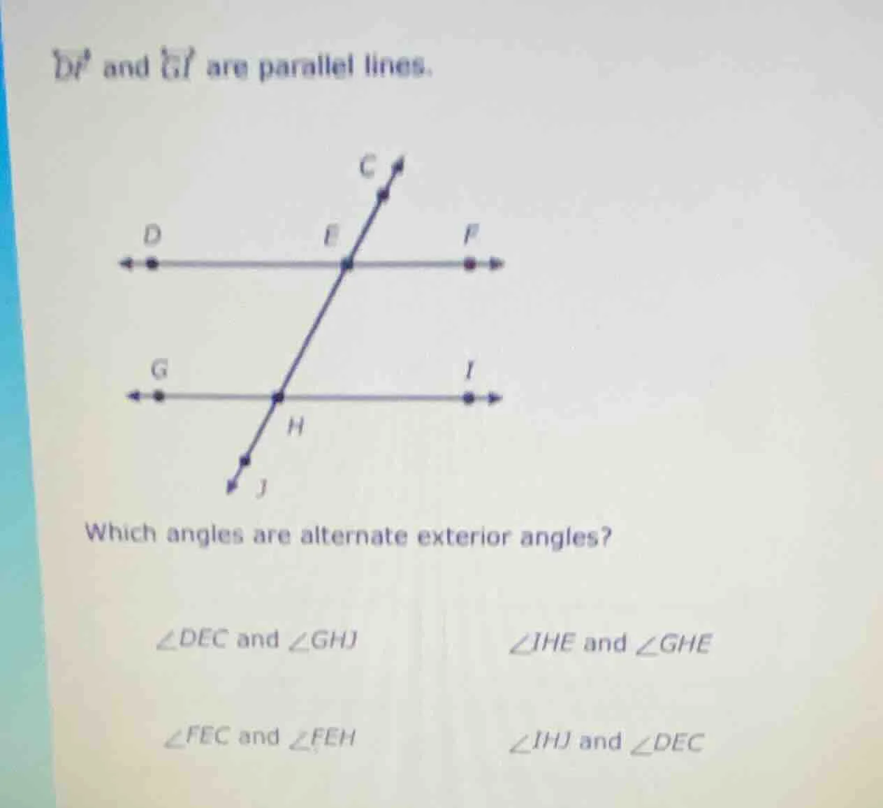 df and gi are parallel lines. which angles are alternate exterior angle…