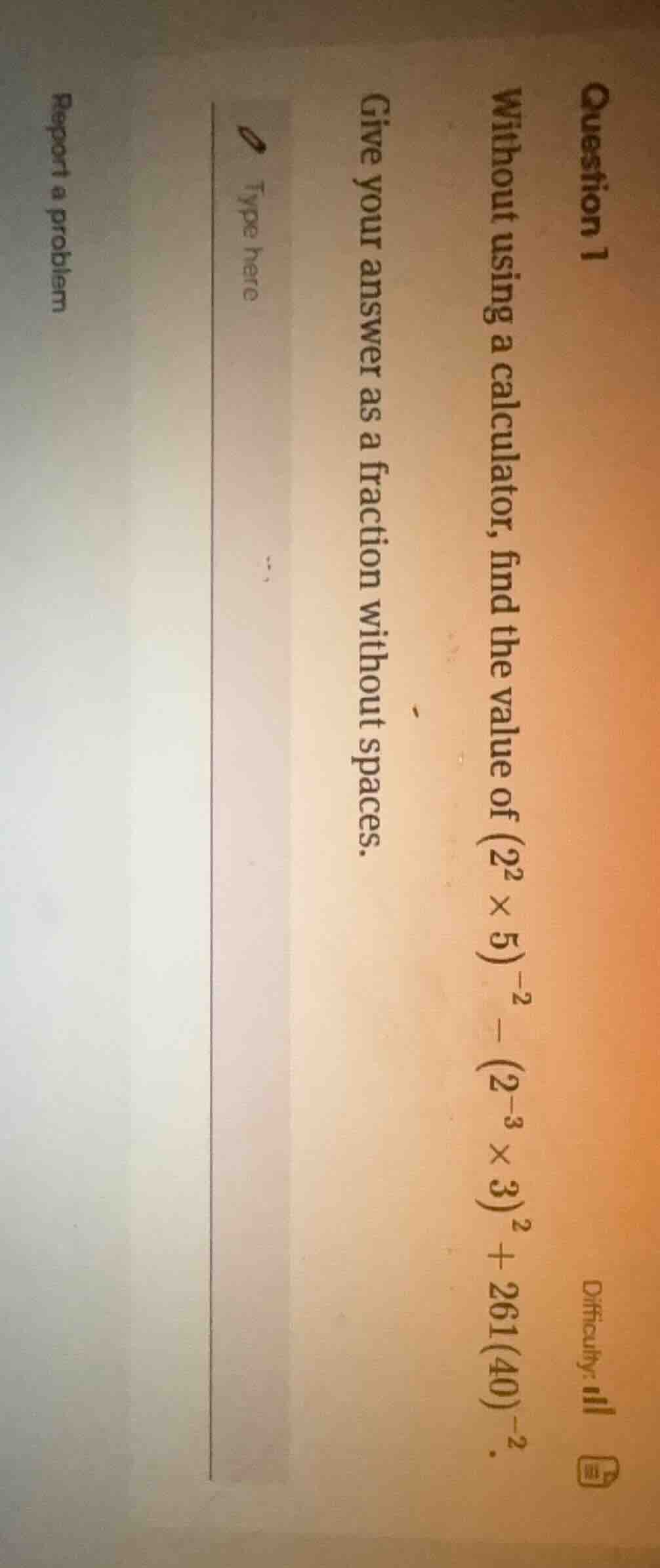 question 1 without using a calculator, find the value of $(2^2 \\times …