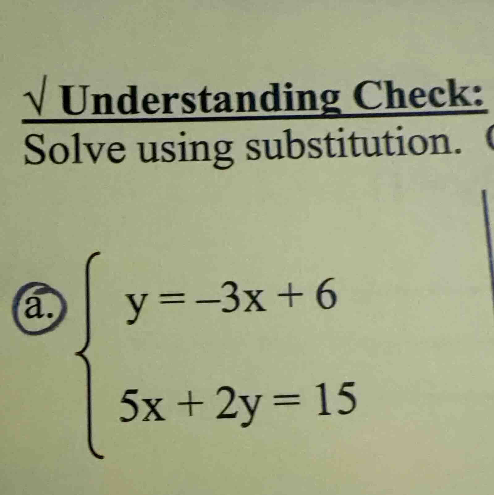 understanding check: solve using substitution. a. \\begin{cases} y = -3…