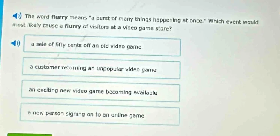 the word flurry means \a burst of many things happening at once.\ which…