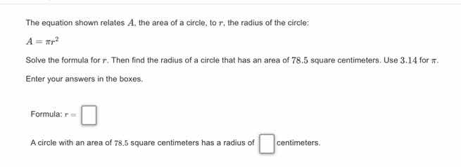 the equation shown relates a, the area of a circle, to r, the radius of…