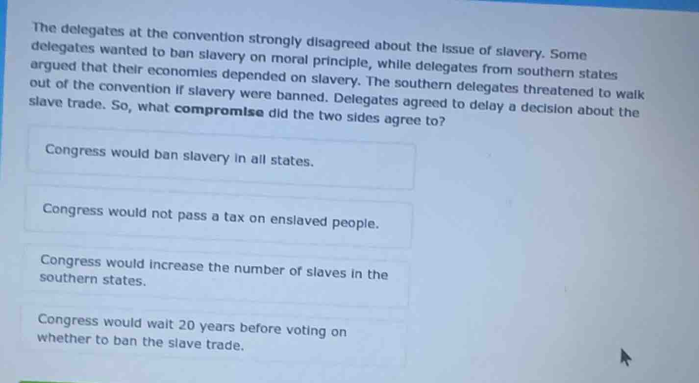 the delegates at the convention strongly disagreed about the issue of s…