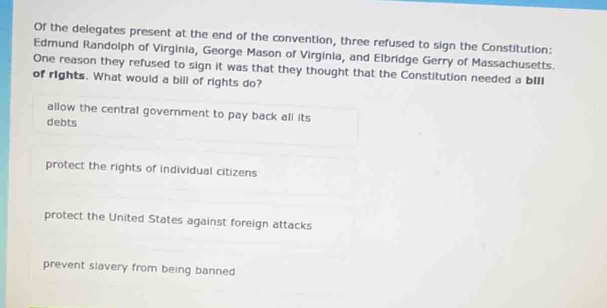 of the delegates present at the end of the convention, three refused to…