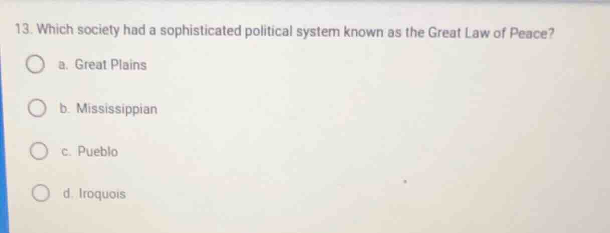 13. which society had a sophisticated political system known as the gre…