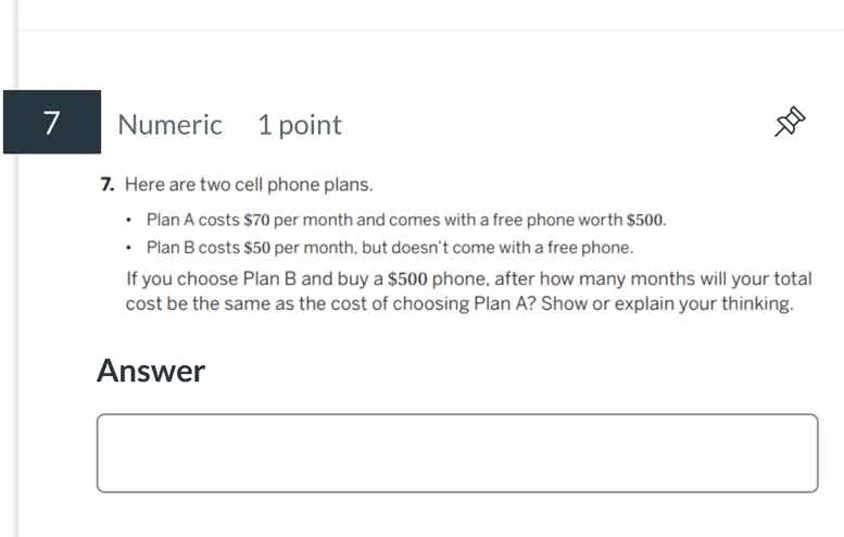 7. here are two cell phone plans. - plan a costs $70 per month and come…