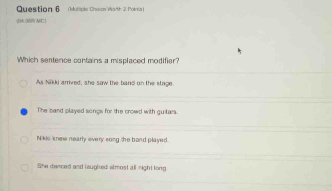 question 6 (multiple choice worth 2 points) (04.08r mc) which sentence …