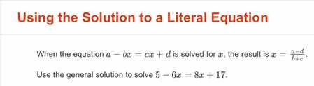 using the solution to a literal equation when the equation $a - bx = cx…