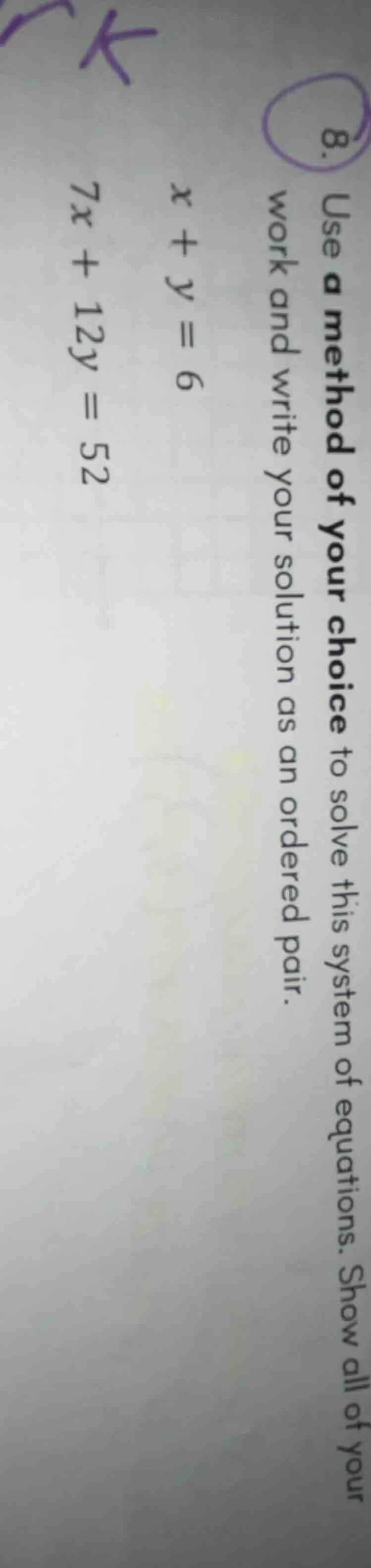8. use a method of your choice to solve this system of equations. show …