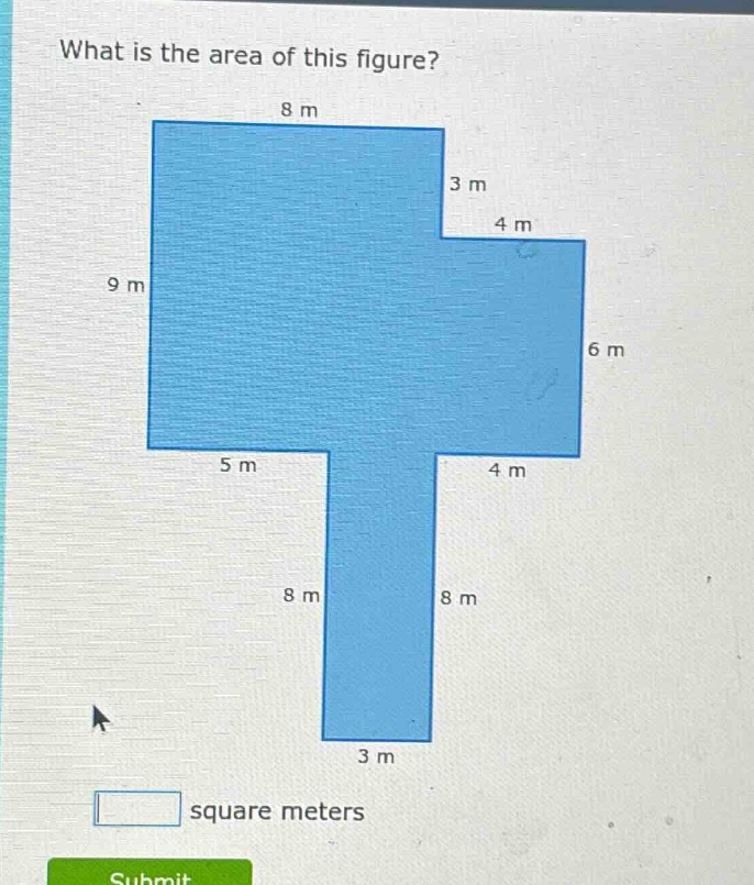 what is the area of this figure? 8 m 3 m 4 m 9 m 6 m 5 m 4 m 8 m 8 m 3 …