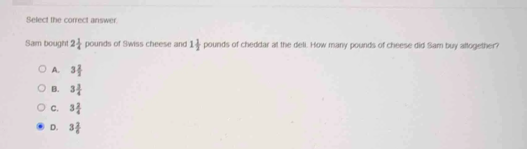 select the correct answer. sam bought $2\\frac{1}{4}$ pounds of swiss c…
