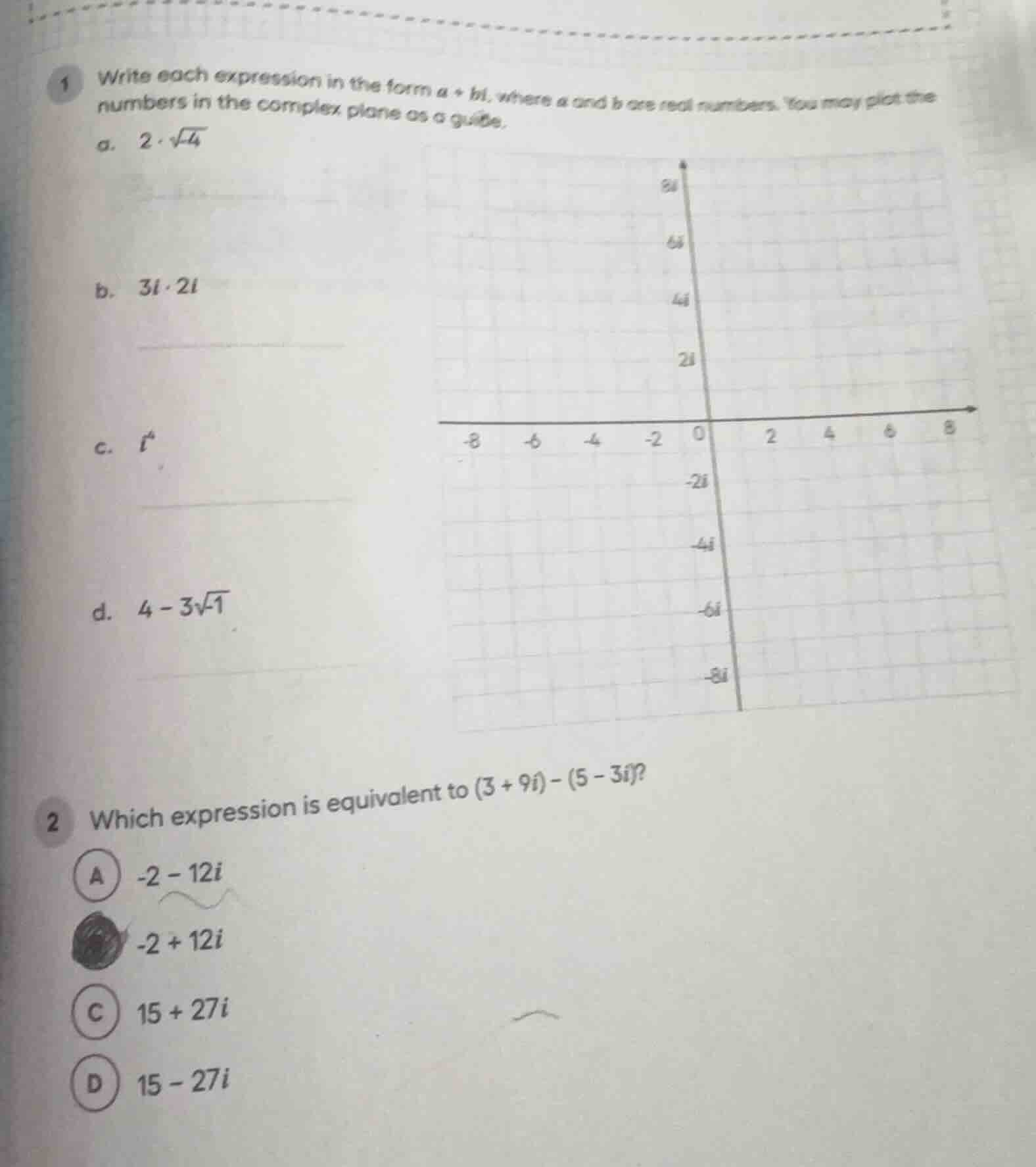 1 write each expression in the form ( a + bi ), where ( a ) and ( b ) a…