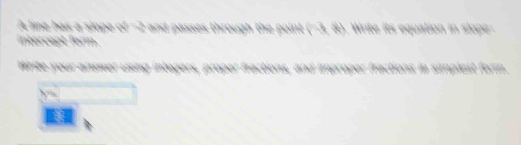 a line has a slope of -2 and passes through the point (-3, 6). write it…