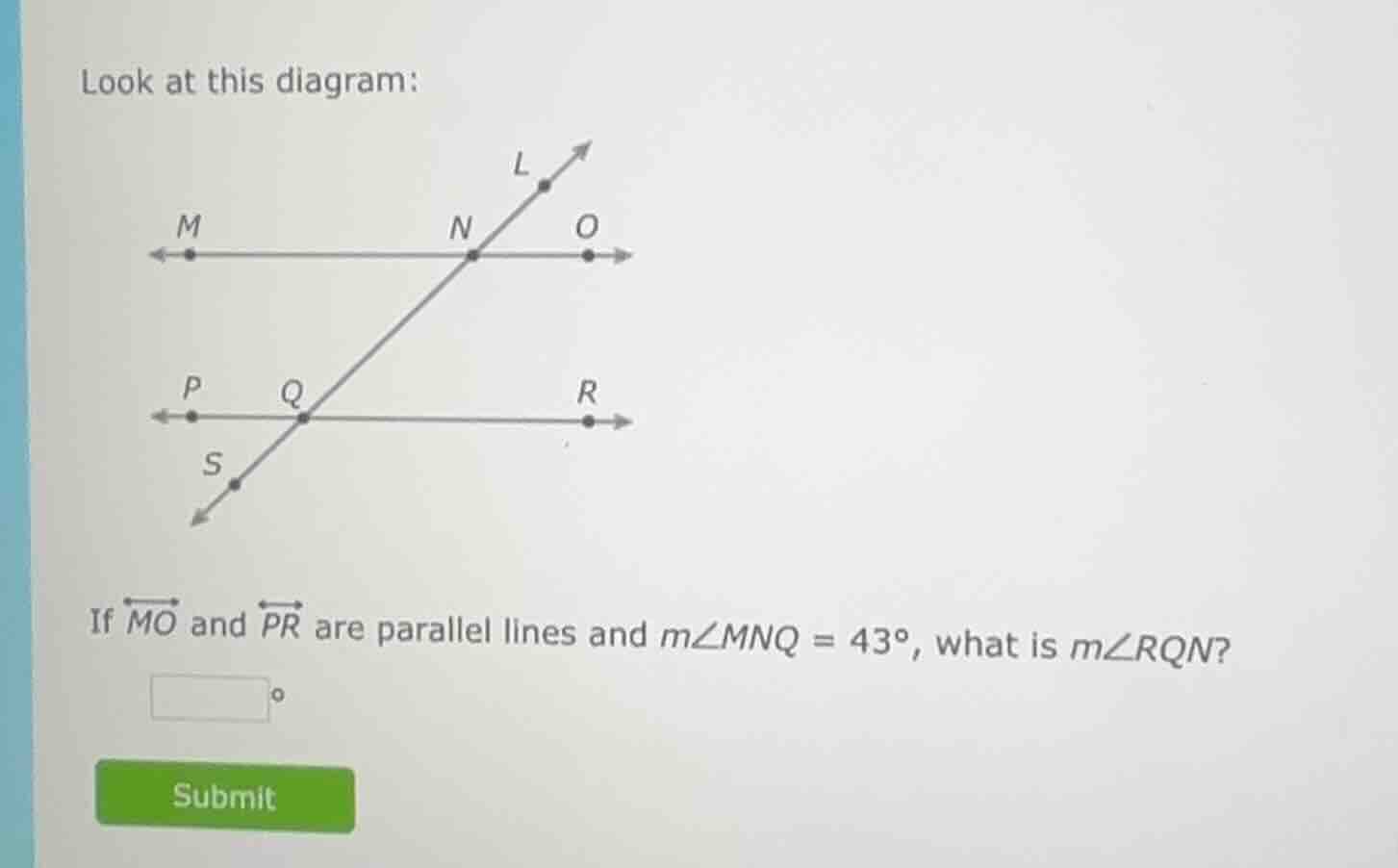 look at this diagram: diagram of two parallel lines mo and pr cut by a …