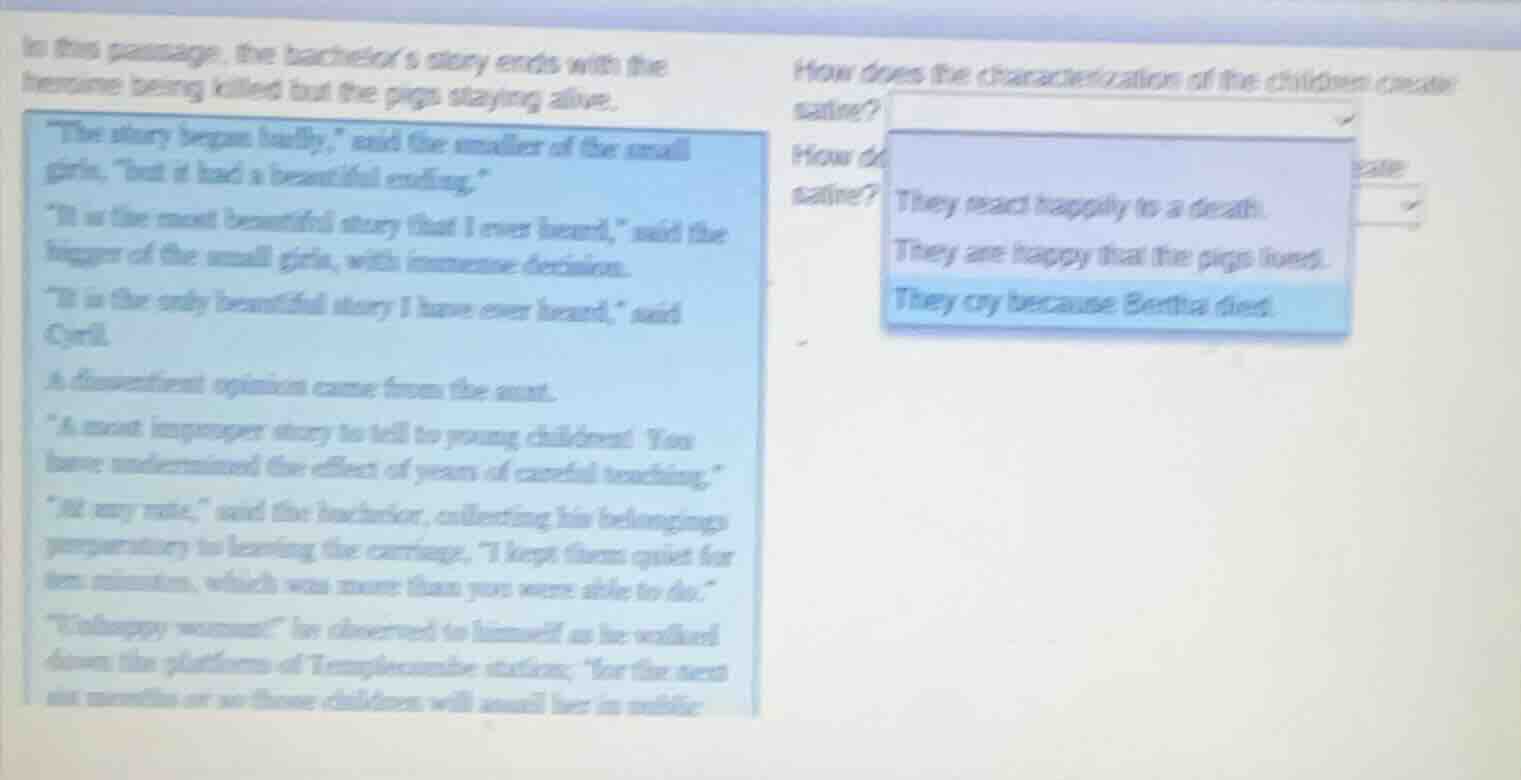 in this passage, the bachelor’s story ends with the heroine being kille…