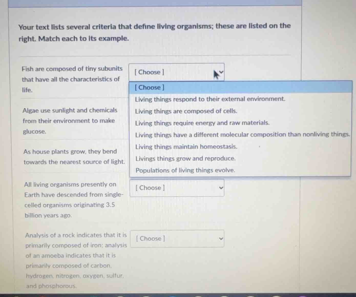 your text lists several criteria that define living organisms; these ar…