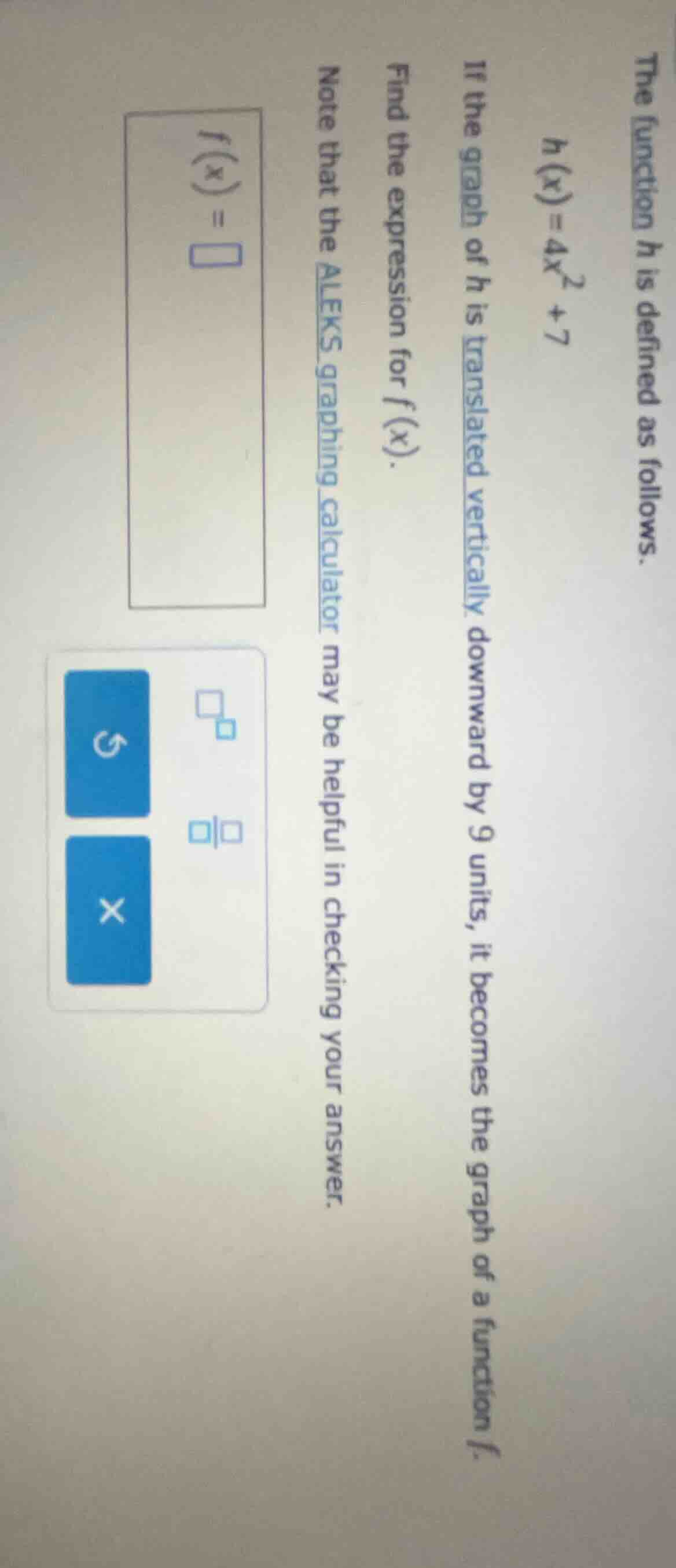 the function h is defined as follows. ( h(x) = 4x^2 + 7 ) if the graph …