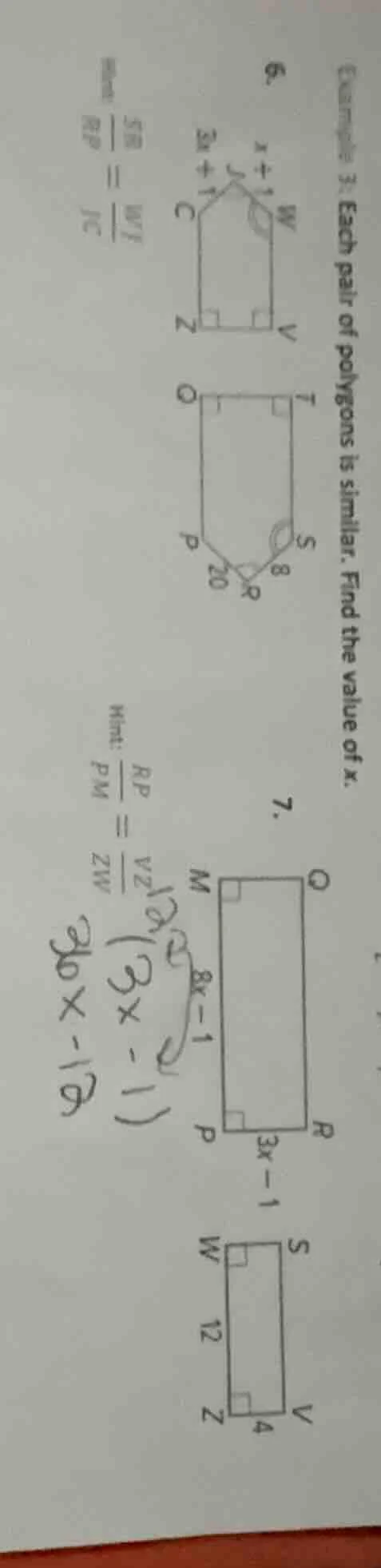 example 3: each pair of polygons is similar. find the value of x. 6. 7.…