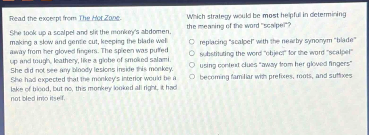 read the excerpt from the hot zone. she took up a scalpel and slit the …