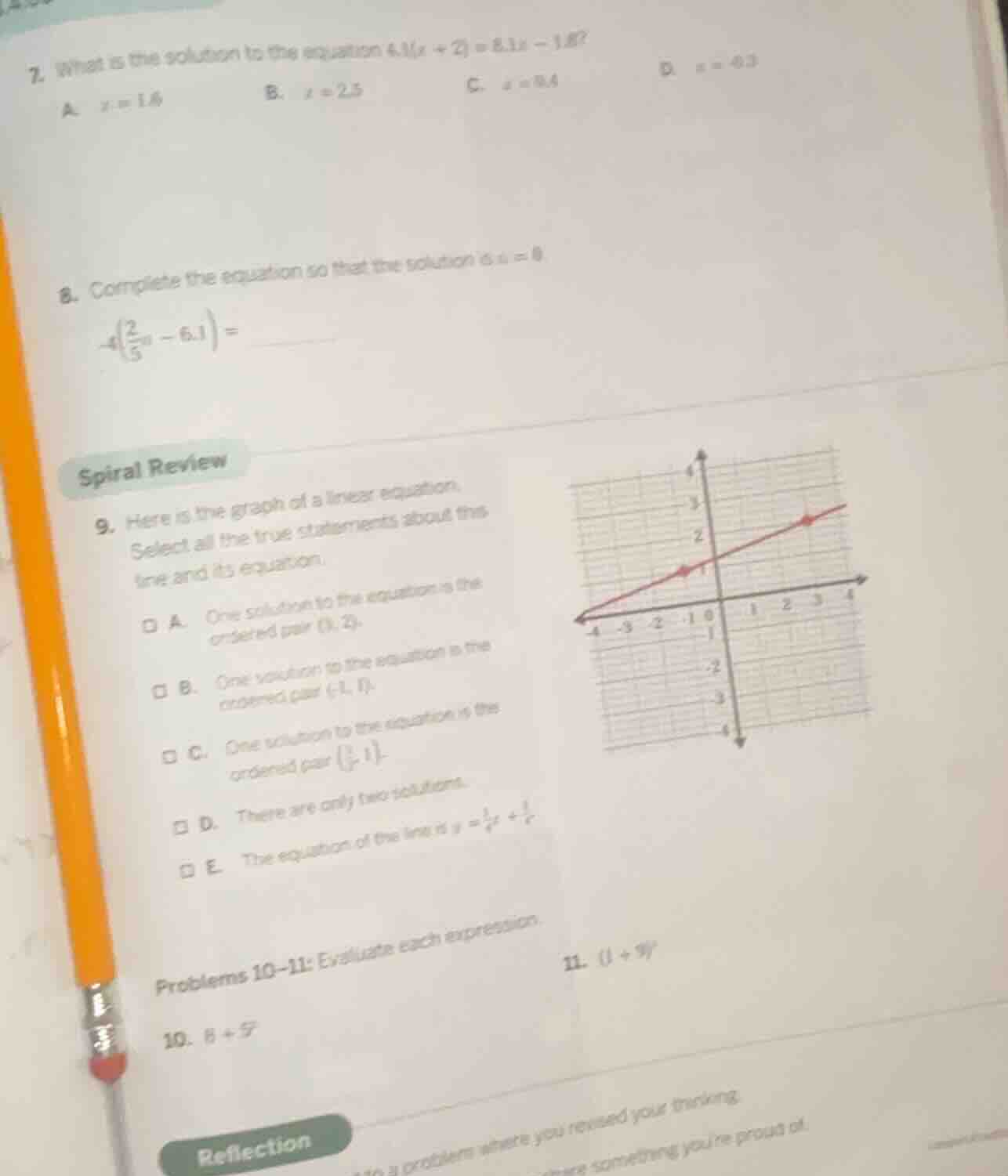 7. what is the solution to the equation $4.1(x + 2) = 8.1x - 1.8$? a. $…