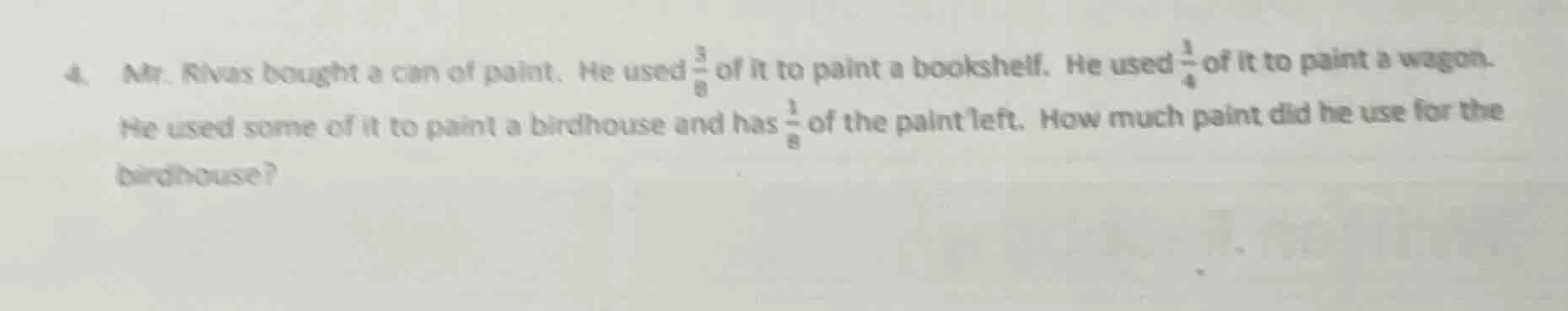 4. mr. rivas bought a can of paint. he used \\(\\frac{3}{8}\\) of it to…